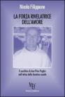 La forza rivelatrice dell'amore. Il sacrificio di don Pino Puglisi nell'ottica della bioetica sociale
