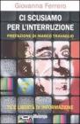 Ci scusiamo per l'interruzione. TV e libert� di informazione