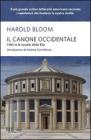 Il canone occidentale. I libri e le scuole delle et�