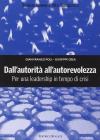 Dall'autorit� all'autorevolezza. Per una leadership in tempo di crisi