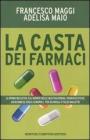 La casta dei farmaci