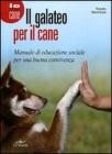 Il galateo per il cane. Manuale di educazione sociale per una buona convivenza Il galateo per il cane. Manuale di educazione sociale per una buona convivenza