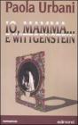 Io, mamma... e Wittgenstein