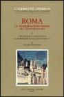 Roma. Le trasformazioni urbane nel Quattrocento vol.1