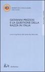Giovanni Preziosi e la questione della razza in Italia. Atti del Convegno di studi (Avellino-Torella dei Lombardi, 30 novembre-2 dicembre 2000)