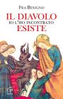 Il diavolo esiste, io l'ho incontrato