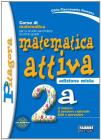 Matematica attiva. Vol. 2A. Con espansione online. Per la Scuola media