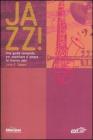 Jazz! Una guida completa per ascoltare e amare la musica jazz