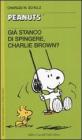 Gi� stanco di spingere, Charlie Brown?