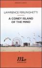 Coney Island of the mind (A)