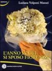L' anno in cui si spos� Fiorenza