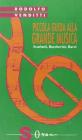 Piccola guida alla grande musica vol.7