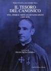 Il tesoro del canonico. Vita, opere e virt� di Giovanni Spano (1803-1878)