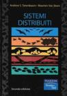 Sistemi distribuiti. Principi e paradigmi Sistemi distribuiti. Principi e paradigmi