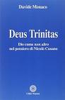 Deus trinitas. Dio come �non altro� nel pensiero di Niccol� Cusano