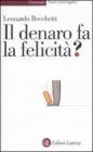 Il denaro fa la felicit�?