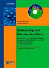 Il sistema di gestione della sicurezza sul lavoro. Con CD-ROM