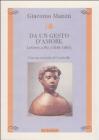 Da un gesto d'amore. Lettere a Pio (1949-1965)