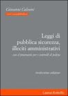 Leggi di pubblica sicurezza, illeciti amministrativi. Con il prontuario per i controlli di polizia