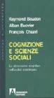 Cognizione e scienze sociali. La dimensione cognitiva nell'analisi sociologica