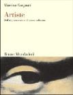 Artiste. Dall'impressionismo al nuovo millennio