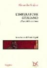 L' imperatore Giuliano e l'arte della scrittura