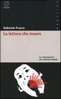 La lettera che muore. La �letteratura� nel reticolo mediale