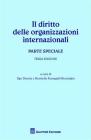 Il diritto delle organizzazioni internazionali. Parte speciale Il diritto delle organizzazioni internazionali. Parte speciale
