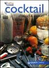 Cocktail. Classici & esotici