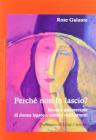 Perch� non lo lascio? Storie e psicoterapie di donne legate a uomini maltrattanti