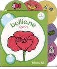 Colori. Bollicine