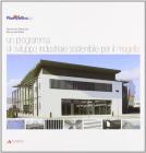 Un programma di sviluppo industriale sostenibile per il Mugello