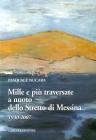 Mille e pi� traversate a nuoto dello Stretto di Messina 1930-2007