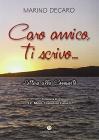 Caro amico, ti scrivo.... Lettera alla Comunit�