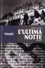 L' ultima notte