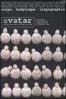 Avatar. Dislocazioni tra antropologia e comunicazione vol.5