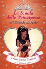 Principessa Emma e il gattino nero. La scuola delle principesse nel castello di perla