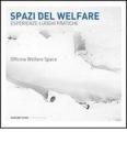 Spazi del welfare. Esperienze, luoghi, pratiche