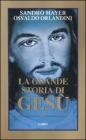 La grande storia di Gesù La grande storia di Gesù
