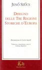 Disegno delle tre regioni storiche d'Europa