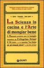 La scienza in cucina e l'arte di mangiar bene La scienza in cucina e l'arte di mangiar bene