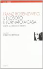 Il filosofo � tornato a casa. Scritti su Hermann Cohen