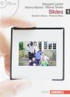 Slides. Blocco. Con companion. Con espansione online. Per le Scuole superiori. Con 3 CD Audio e CD-ROM