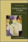 Intersoggetivit� e norma. La societ� postdeontica e i suoi critici