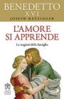 L' amore si apprende. Le stagioni della famiglia