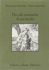 Piccole cronache di un secolo