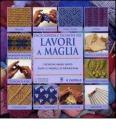 Enciclopedia e tecnica dei lavori a maglia
