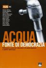 Acqua fonte di democrazia. Riflessioni e percorsi di partecipazione a partire dall'acqua