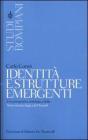 Identit� e strutture emergenti. Una prospettiva ontologica dalla Terza ricerca logica di Husserl