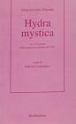 Hydra mystica. Con la ristampa della traduzione italiana del 1761